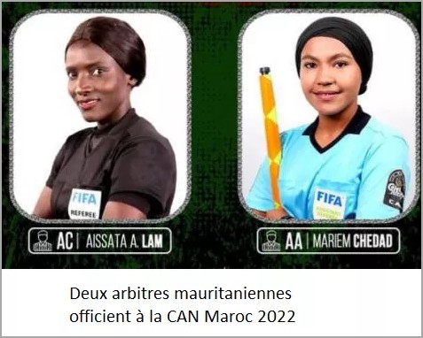 CAN Féminine 2022 -Maroc : deux arbitres mauritaniennes retenues ...Liste